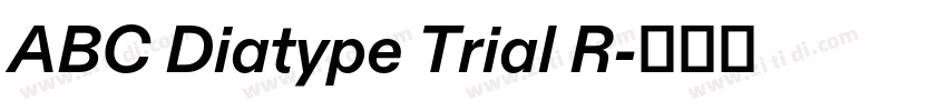 ABC Diatype Trial R字体转换
